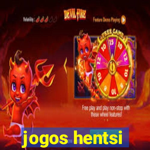 jogos hentsi