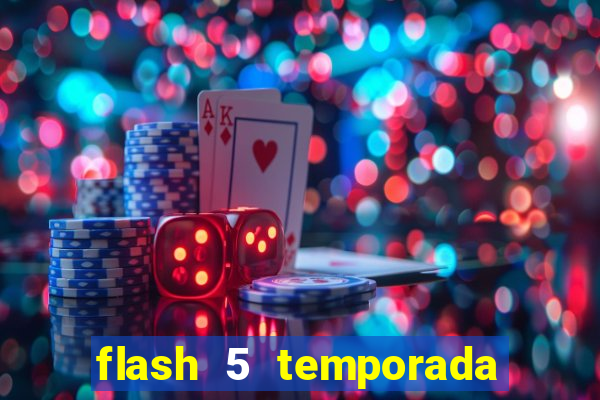flash 5 temporada ep 9 continua em arrow