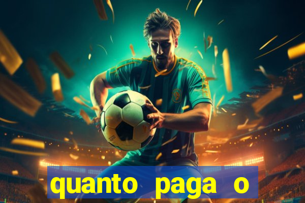 quanto paga o duque da quina com 6 dezenas