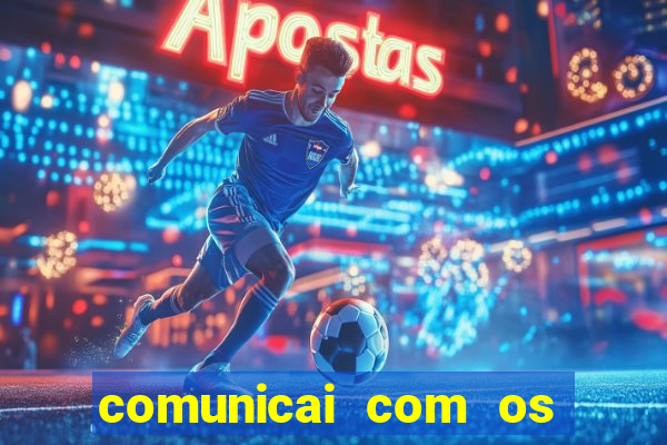 comunicai com os santos nas suas necessidades segui a hospitalidade