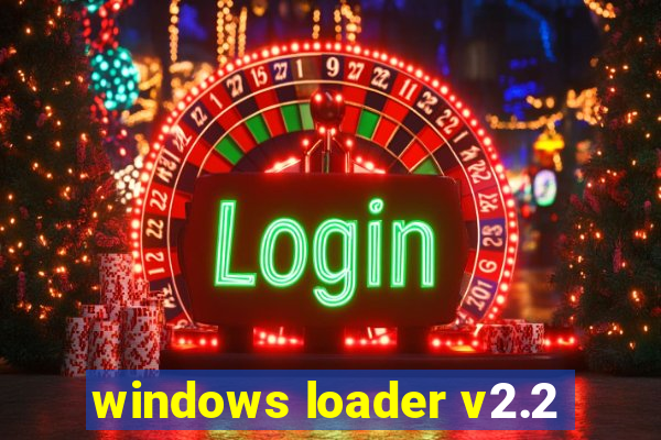 windows loader v2.2