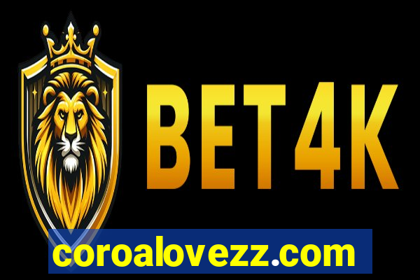 coroalovezz.com