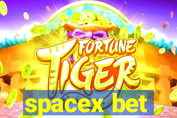 spacex bet