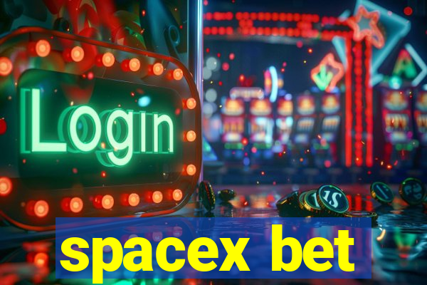 spacex bet