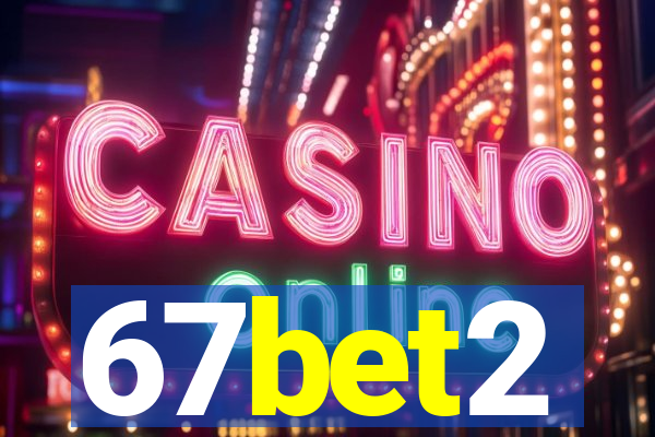 67bet2