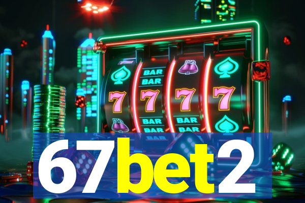 67bet2