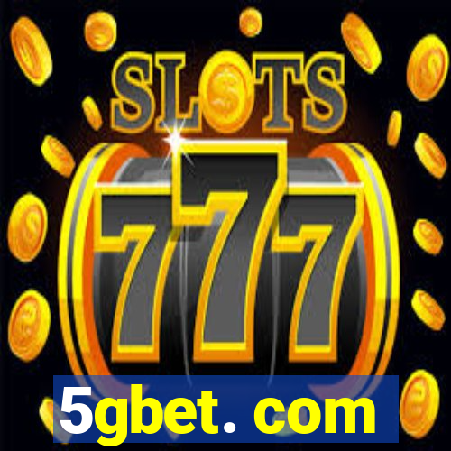 5gbet. com