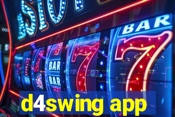 d4swing app
