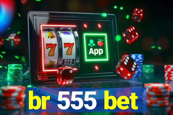 br 555 bet