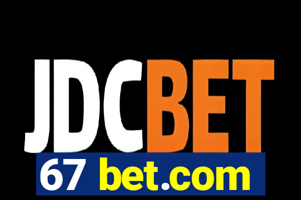 67 bet.com