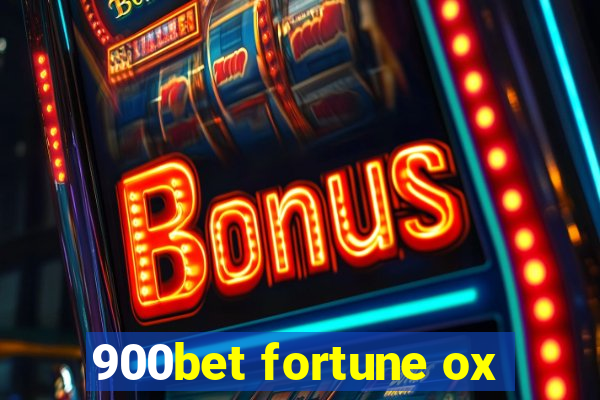 900bet fortune ox