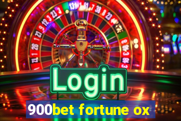 900bet fortune ox