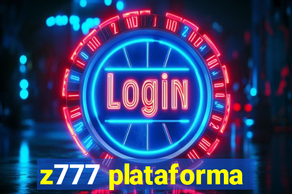 z777 plataforma