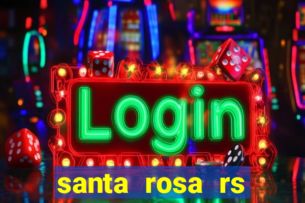 santa rosa rs bairro cruzeiro