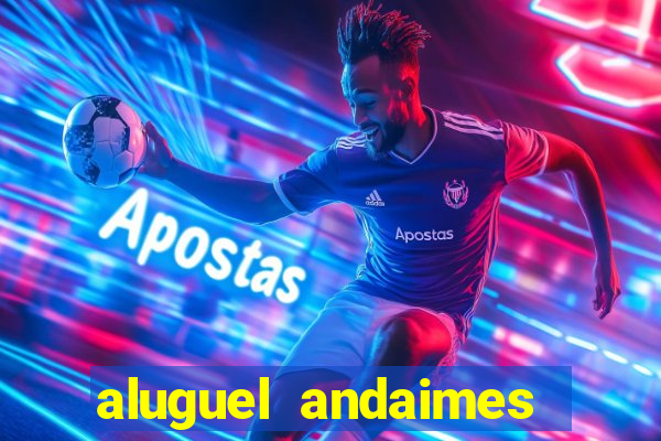aluguel andaimes porto alegre