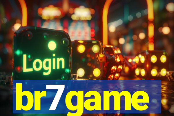 br7game