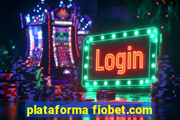 plataforma fiobet.com