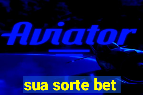 sua sorte bet