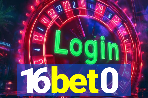 16bet0