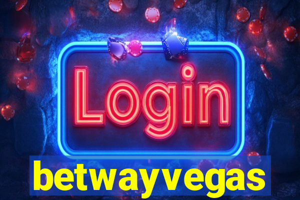 betwayvegas