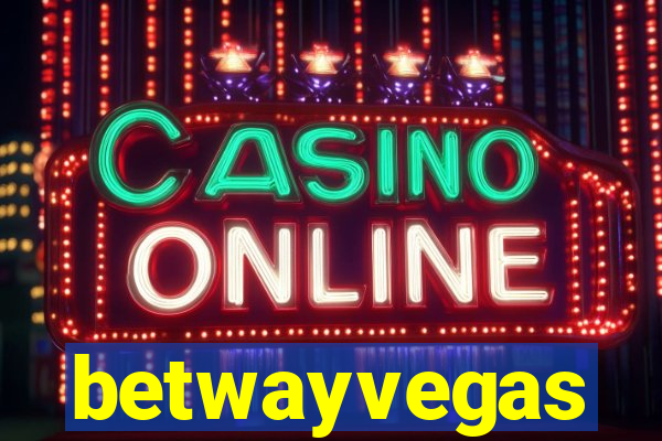 betwayvegas