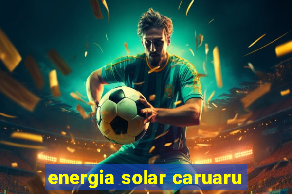 energia solar caruaru