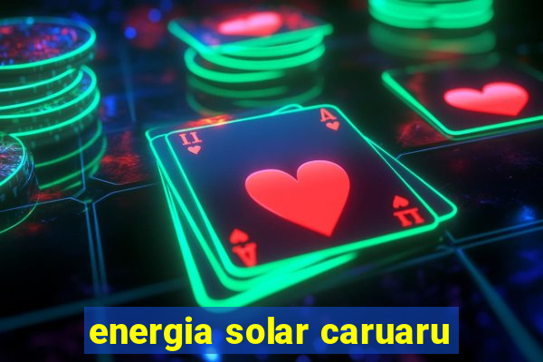 energia solar caruaru