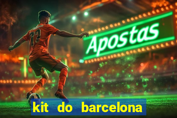 kit do barcelona dls 2017