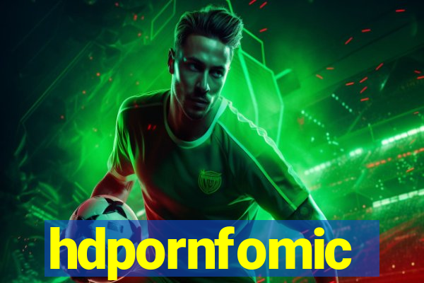 hdpornfomic