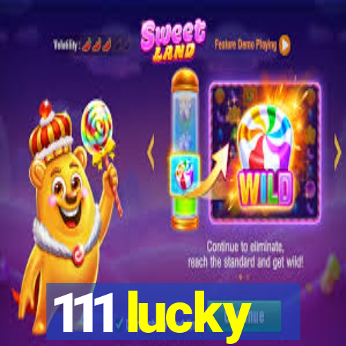 111 lucky