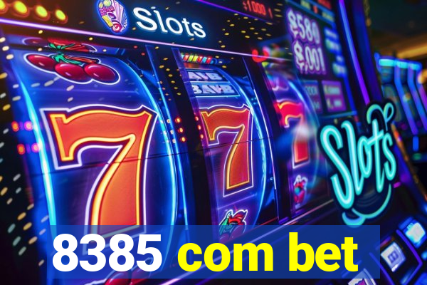 8385 com bet