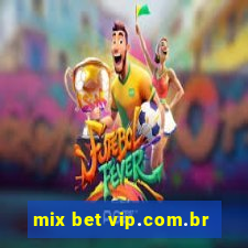mix bet vip.com.br