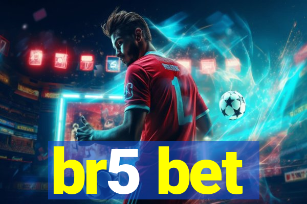 br5 bet