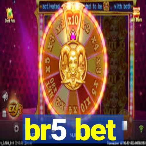 br5 bet