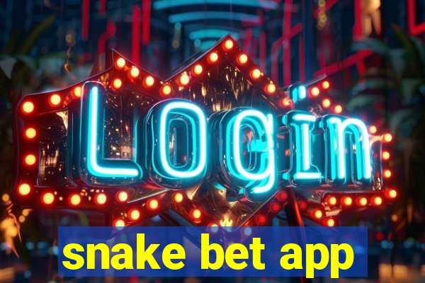 snake bet app