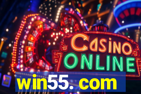 win55. com