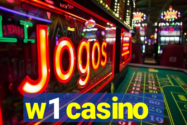 w1 casino