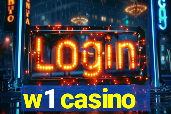 w1 casino