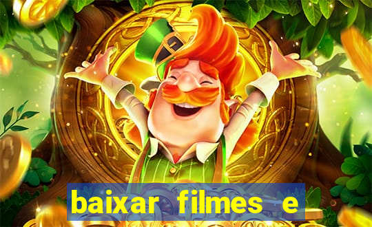 baixar filmes e series mp4
