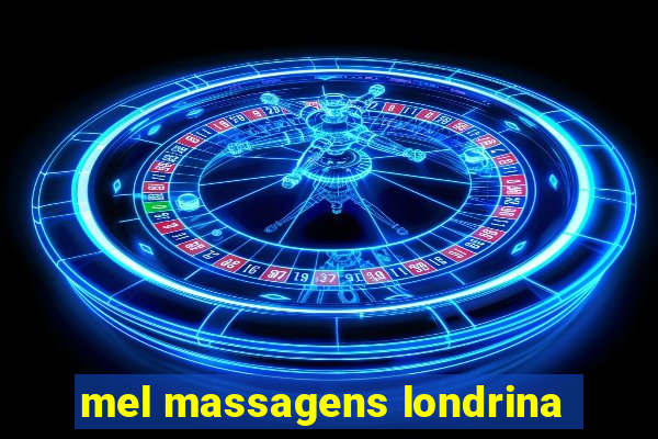 mel massagens londrina
