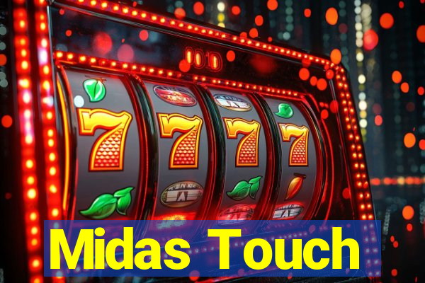 Midas Touch