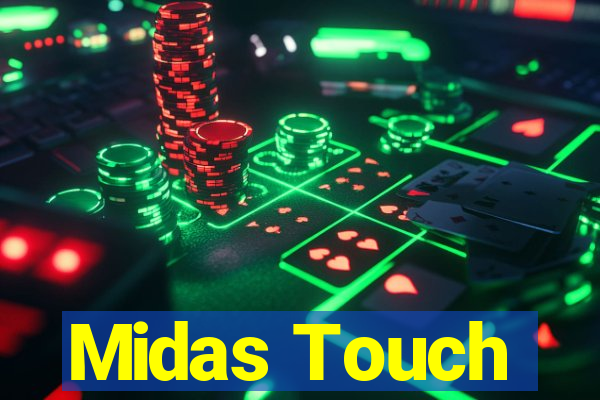 Midas Touch
