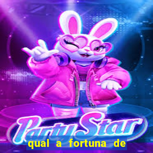 qual a fortuna de raiam santos