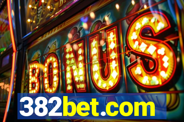 382bet.com