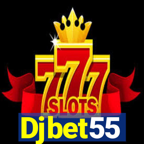 Djbet55