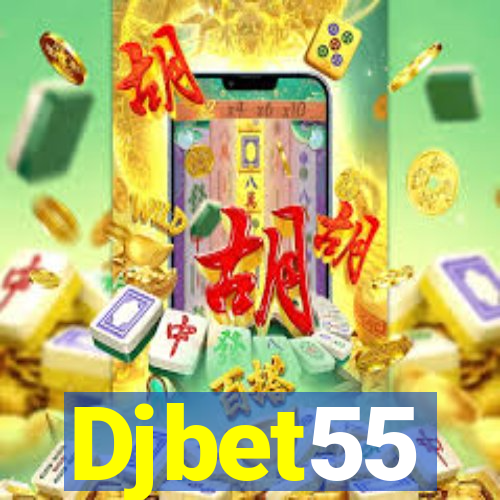 Djbet55