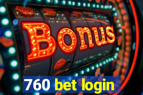760 bet login