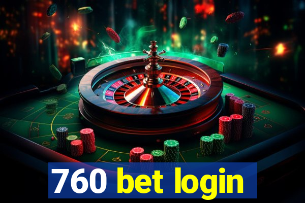 760 bet login