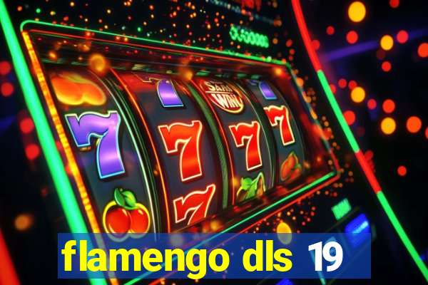 flamengo dls 19