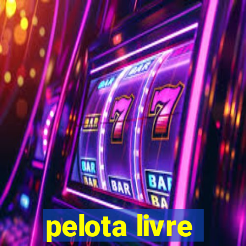 pelota livre